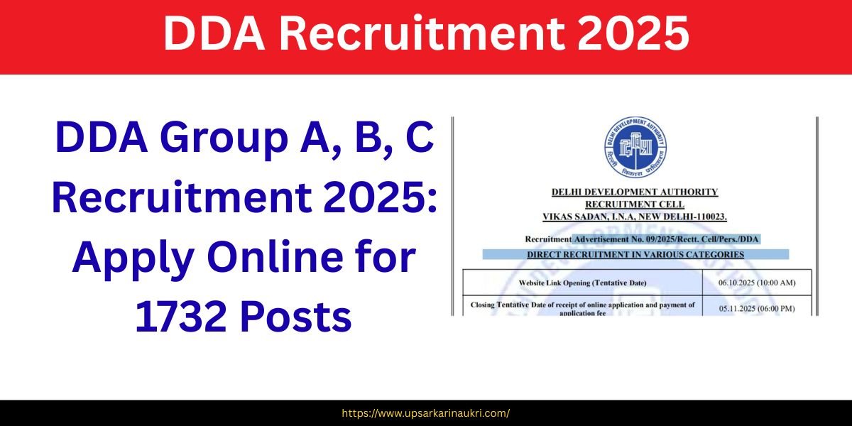 DDA Group A B C Recruitment 2025 Apply Online for 1732 Posts