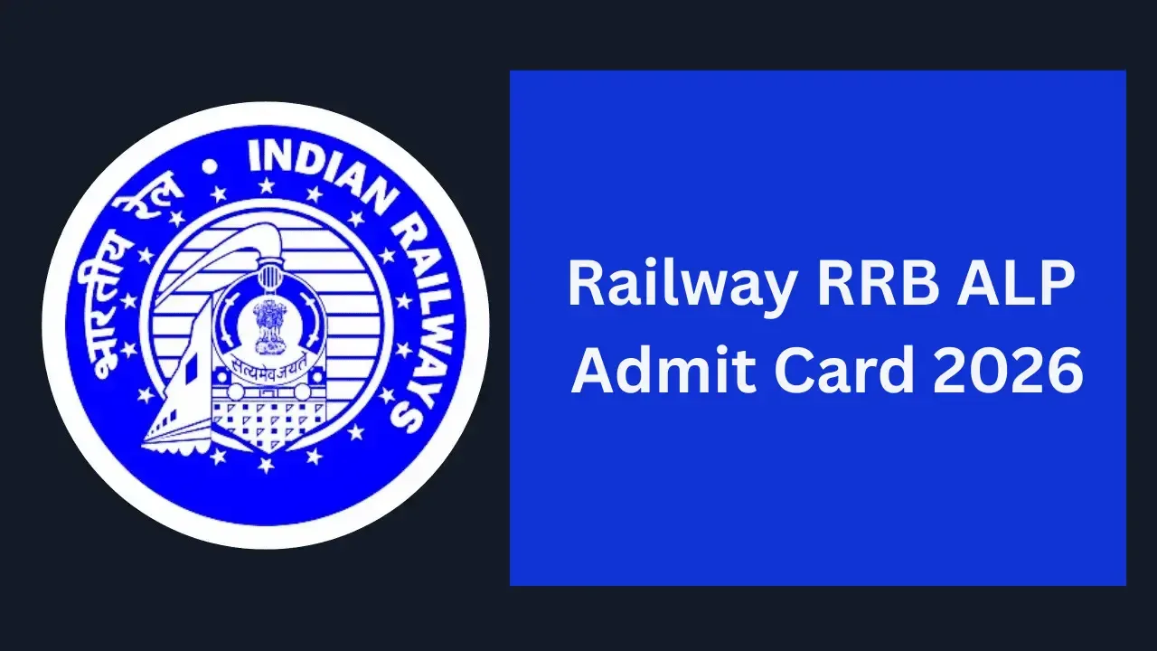 Railway RRB ALP Admit Card 2026