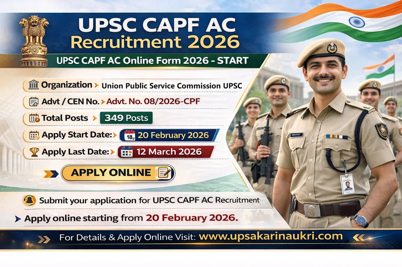 UPSC CAPF AC Recruitment 2026