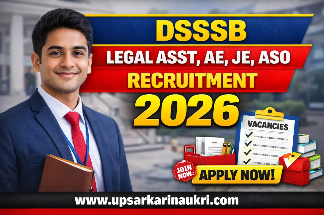 DSSSB Legal Asst, AE, JE, ASO Recruitment 2026
