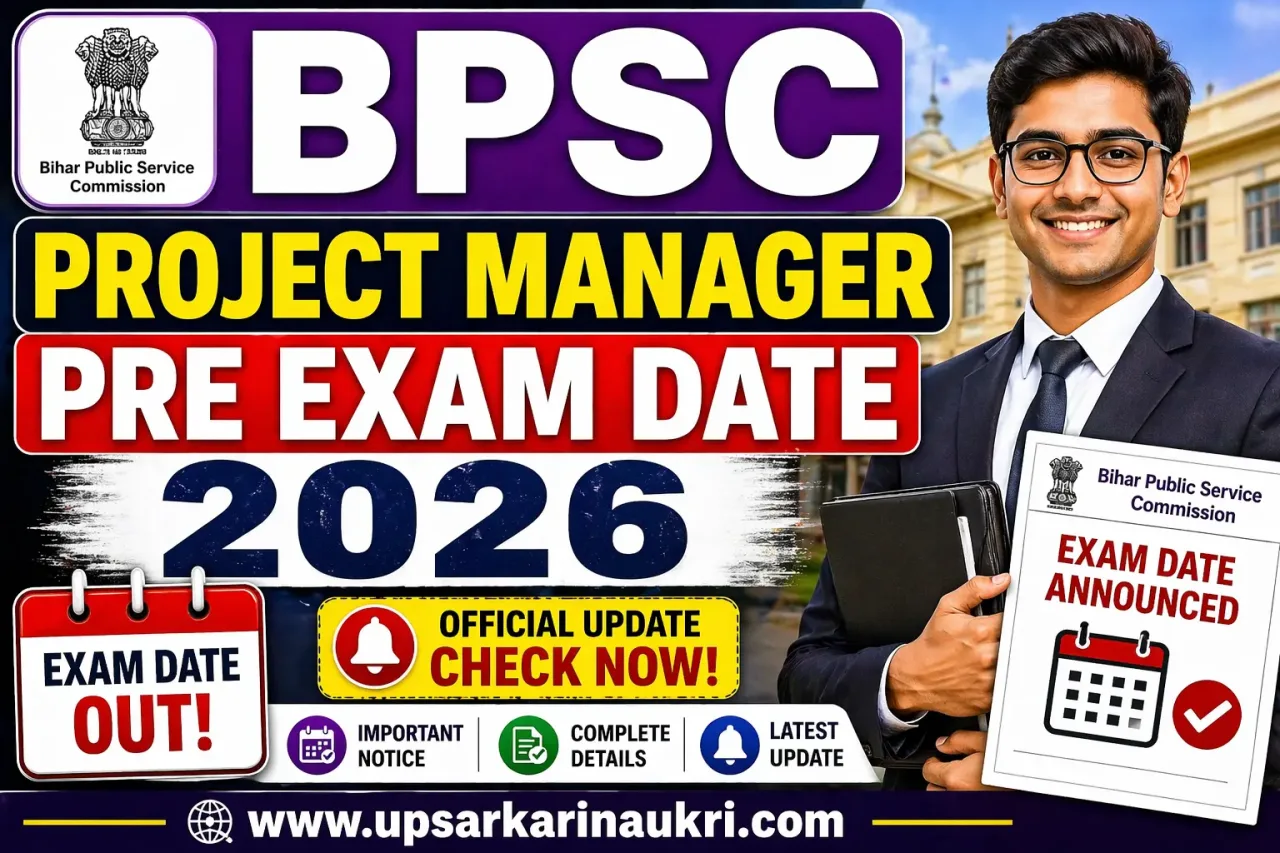 BPSC Project Manager Pre Exam Date 2026 – Out
