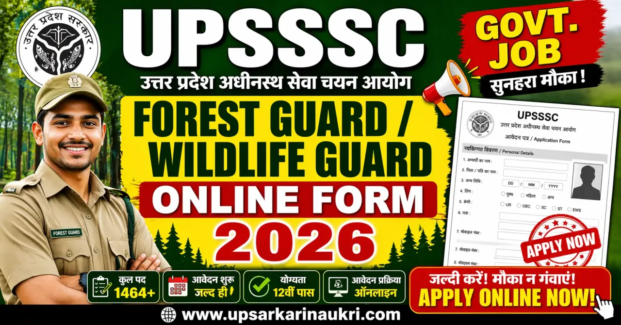 UPSSSC Forest Guard / Wildlife Guard Recruitment 2026