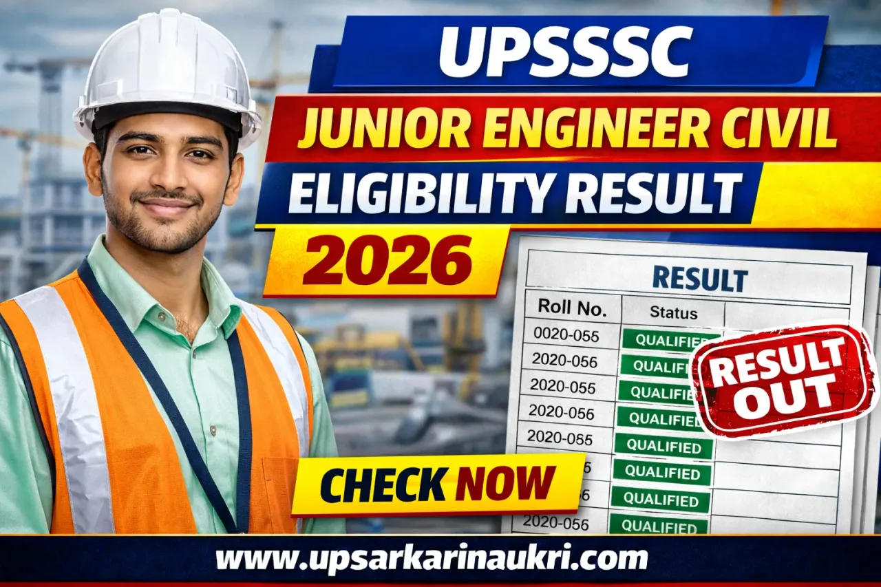 UPSSSC Junior Engineer Civil Eligibility Result 2026