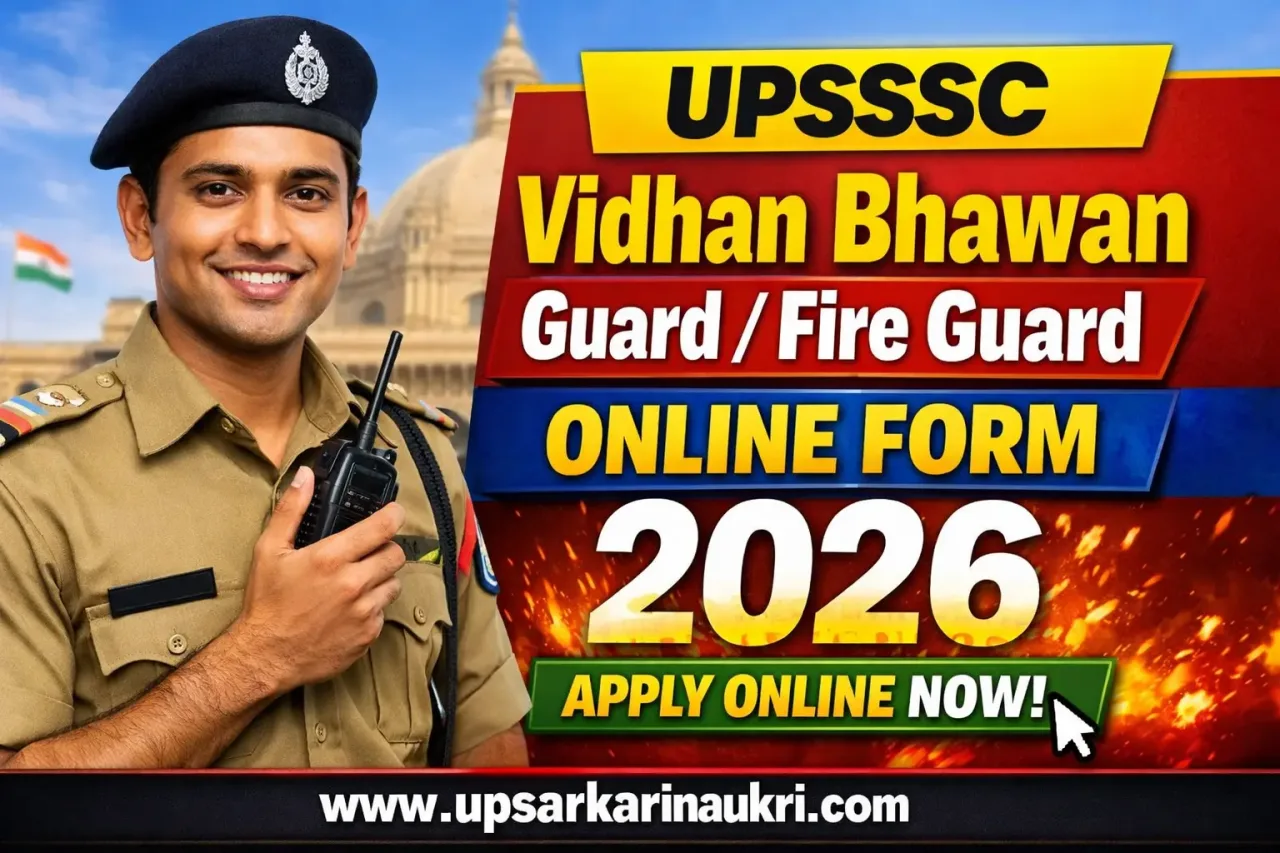 UPSSSC Vidhan Bhawan Guard / Fire Guard Recruitment 2026
