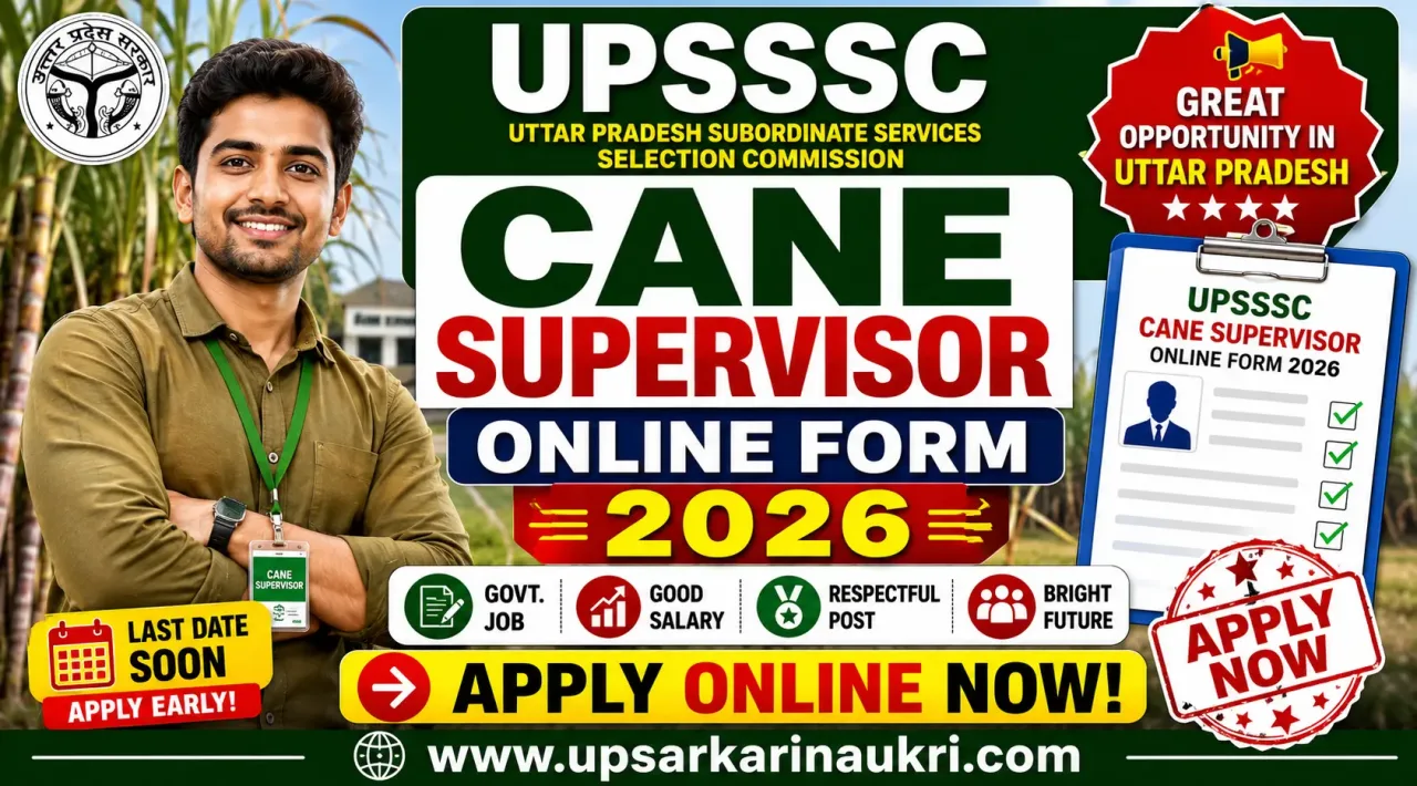 UPSSSC Cane Supervisor Recruitment 2026