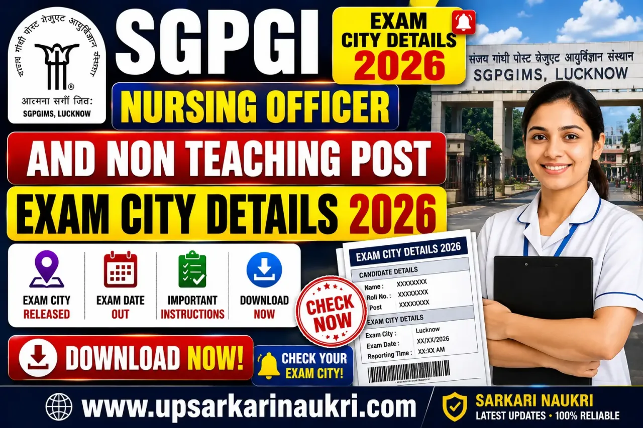 SGPGI Nursing Officer and Non Teaching Post Exam City Details 2026